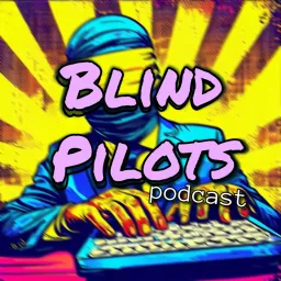 Blind Pilots Podcast