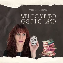 Welcome to Gothic Land Podcast artwork