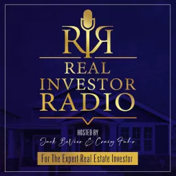 Real Investor Radio Podcast artwork