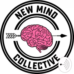 New Mind Collective Podcast artwork