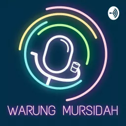 Warung Mursidah Podcast artwork
