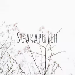 Suaraputih Podcast artwork