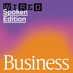 WIRED Business Podcast artwork