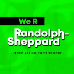 We R Randolph-Sheppard Podcast artwork