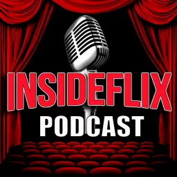 InsideFlix Podcast artwork