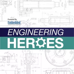Engineering Heroes Podcast artwork