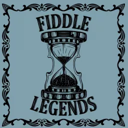 Fiddle Legends Podcast artwork