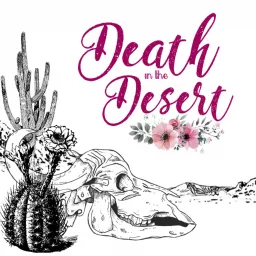 Death in the Desert Podcast artwork