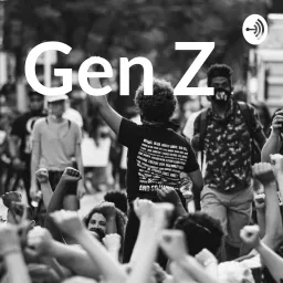 Gen Z Podcast artwork