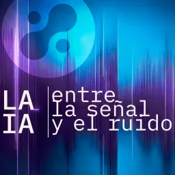 LA IA - Entre la señal y el ruido