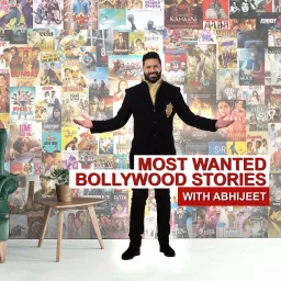 MOST WANTED BOLLYWOOD STORIES WITH ABHIJEET Podcast artwork