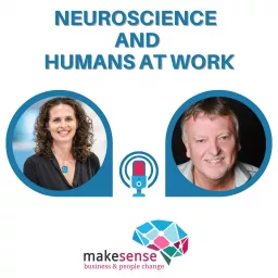 Neuroscience and Humans at work Podcast artwork