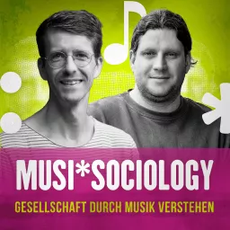 Musi*Sociology - Gesellschaft, Wissenschaft und Musik