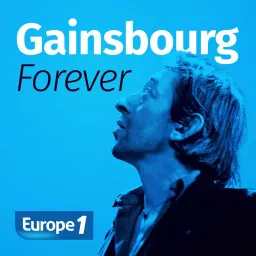 Gainsbourg Forever Podcast artwork
