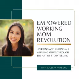 Empowered Working Mom Revolution