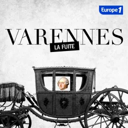 Varennes Podcast artwork