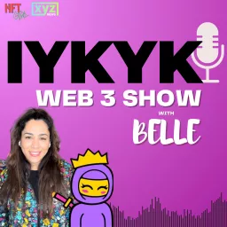 IYKYK - A Web3 Show