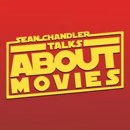 Sean Chandler Talks About Movies Podcast artwork