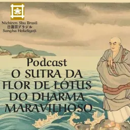 O SUTRA DO LÓTUS Podcast artwork