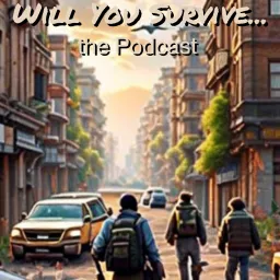 Will You Survive... The Podcast artwork