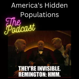 America's Hidden Populations Podcast artwork