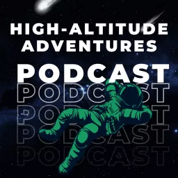 High-altitude Adventures Podcast artwork