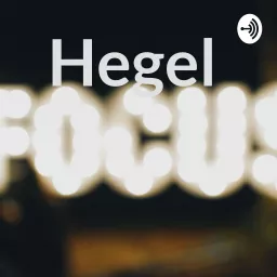 Hegel Podcast artwork