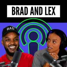 Brad & Lex Podcast artwork