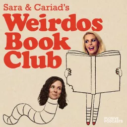 Sara & Cariad's Weirdos Book Club Podcast artwork