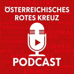 Österreichisches Rotes Kreuz - der Podcast artwork