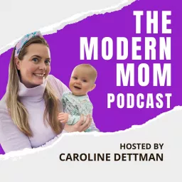 The Modern Mom Podcast artwork