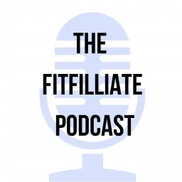 The FitFilliate Podcast