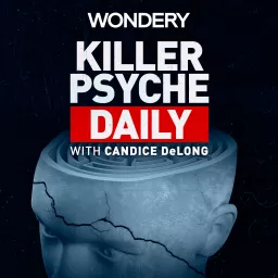 Killer Psyche Daily Podcast artwork