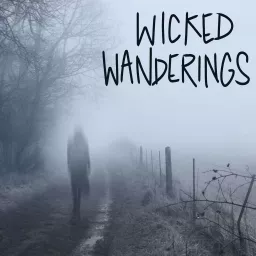 Wicked Wanderings Podcast artwork