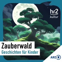 Zauberwald – Geschichten für Kinder Podcast artwork