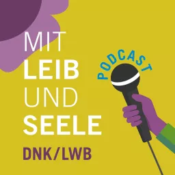 Mit Leib und Seele Podcast artwork