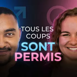 Tous Les Coups Sont Permis Podcast artwork