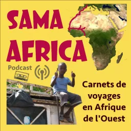 Sama Africa - le podcast ! artwork