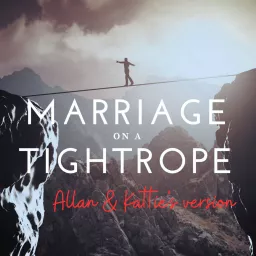 Marriage on a Tightrope Podcast artwork