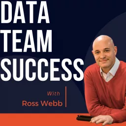 Data Team Success Podcast artwork