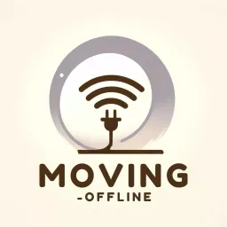 Moving Offline Podcast artwork