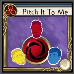 Pitch It To Me Podcast artwork