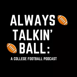 Always Talkin' Ball Podcast artwork