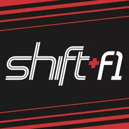 Shift+F1: A Formula 1 Podcast artwork