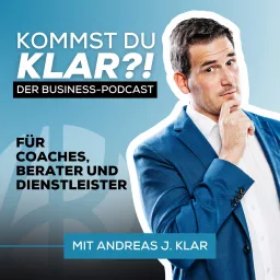 Kommst Du KLAR?! - Der Business Podcast artwork