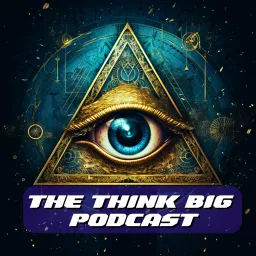 The Think Big Podcast artwork