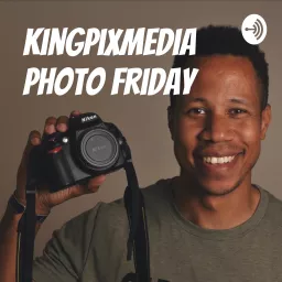 KingPixMedia Photo Friday