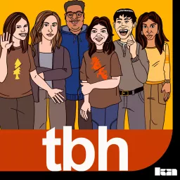 tbh: by, about, and for teenagers Podcast artwork