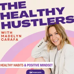 The Healthy Hustlers Podcast artwork