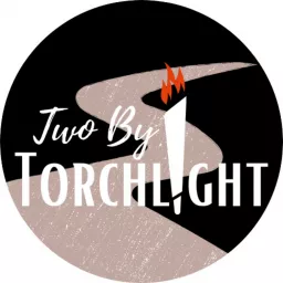 Two By Torchlight: A Modern Witchcraft Podcast artwork